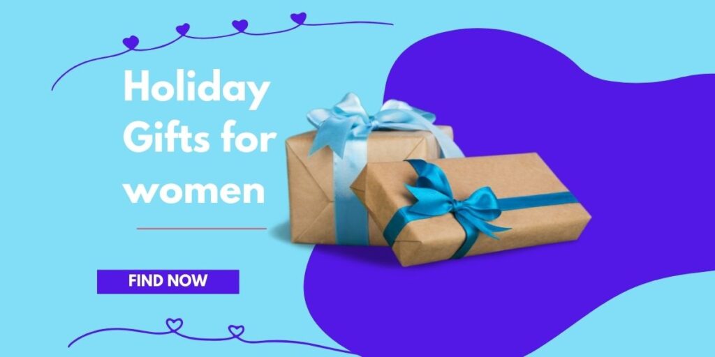 holiday gifts for women