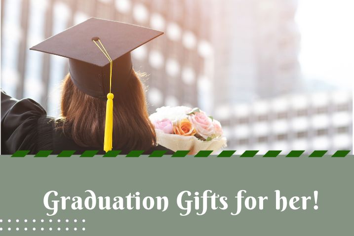 graduation gifts for her