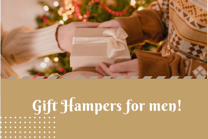 gift hampers for men