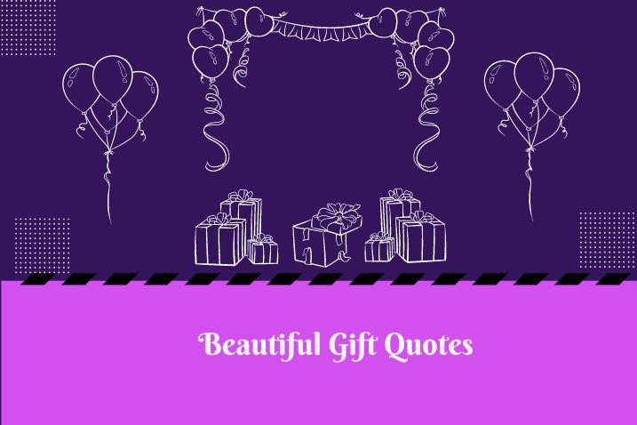 Beautiful Gift Quotes