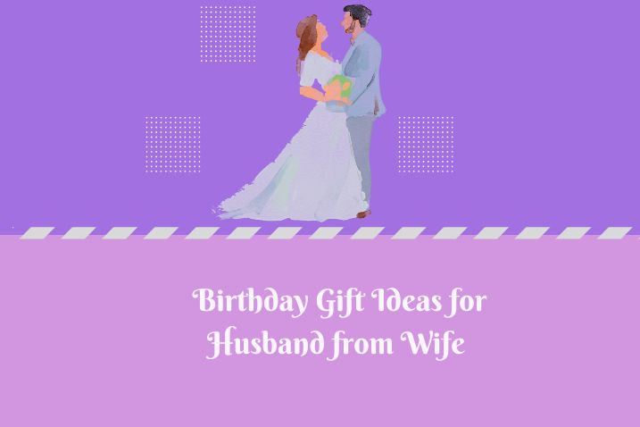 Birthday Gift for Husband from Wife in Trichy
