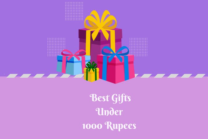 best gifts under 1000 rupees