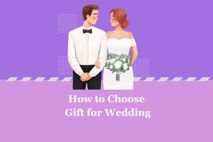 choosing gift for wedding