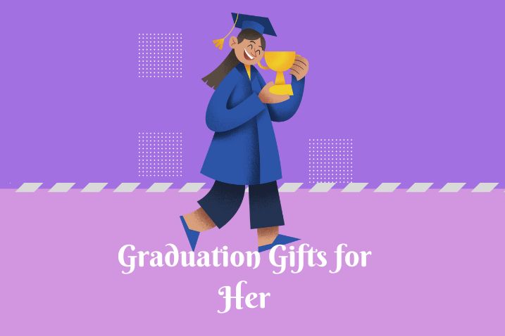 Graduation Gifts for Her