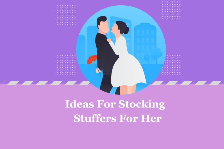 ideas for stocking stuffers for her