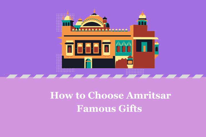 amritsar famous gifts