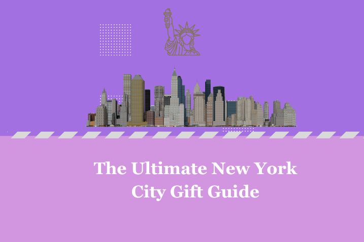 The Ultimate New York City Gift Guide