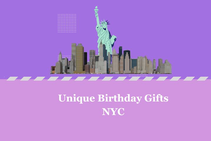 Discovering Unique Birthday Gifts in New York City