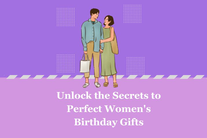 Unlock the Secrets to Perfect Women's Birthday Gifts