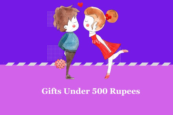 Gifts Under 500 Rupees
