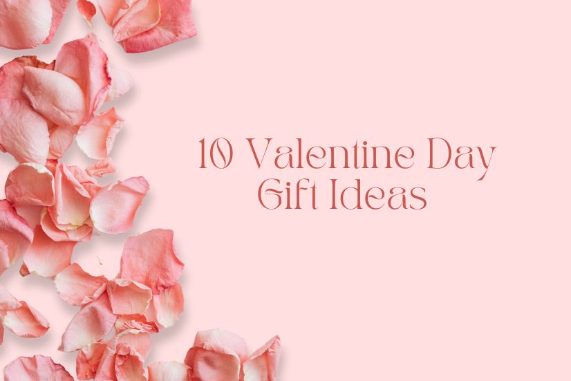 10 Valentine Day Gift Ideas